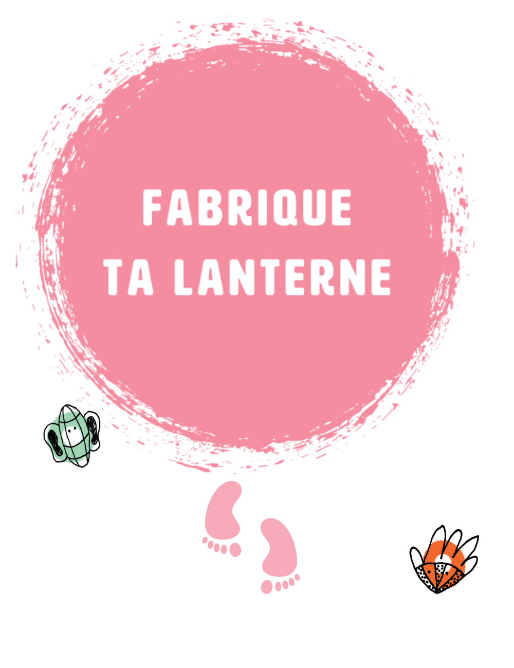 Fabrique ta Lanterne