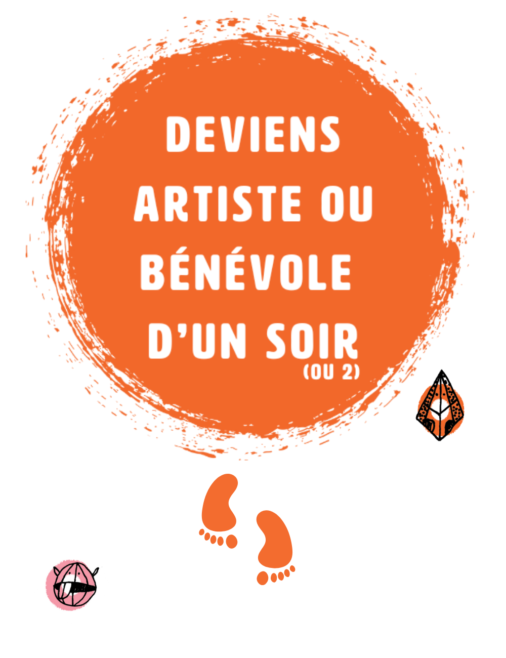 Deviens artiste ou bénévole d'un soir
