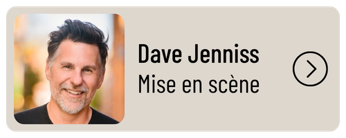 Dave Jenniss - mise en scène